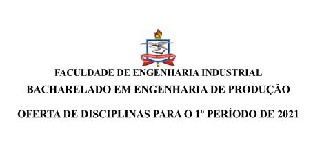OFERTA DE DISCIPLINAS PARA O 1° PERÍODO DE 2021